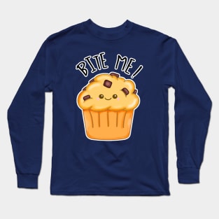 Kawaii Chocolate Chip Muffin. Bite Me Long Sleeve T-Shirt